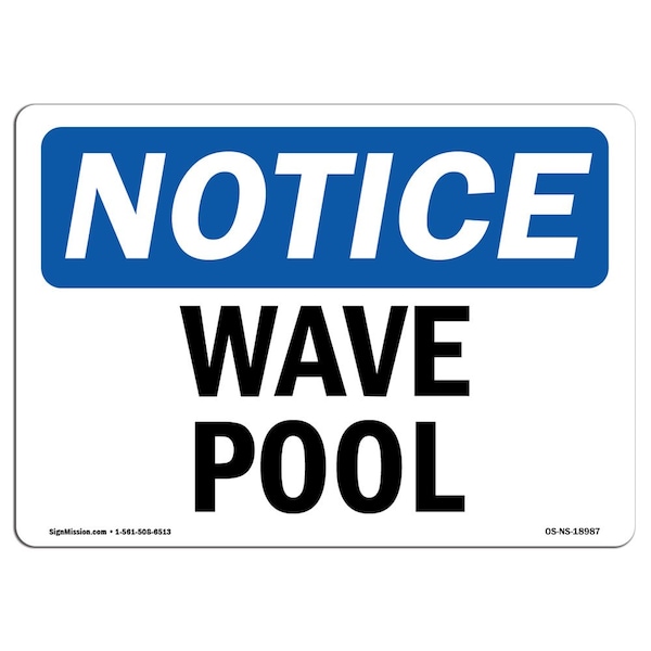 Safety Sign, OSHA Notice, 3.5" Height, Wave Pool Sign, Landscape, 10PK